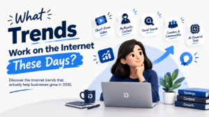 internet trends that work for businesses